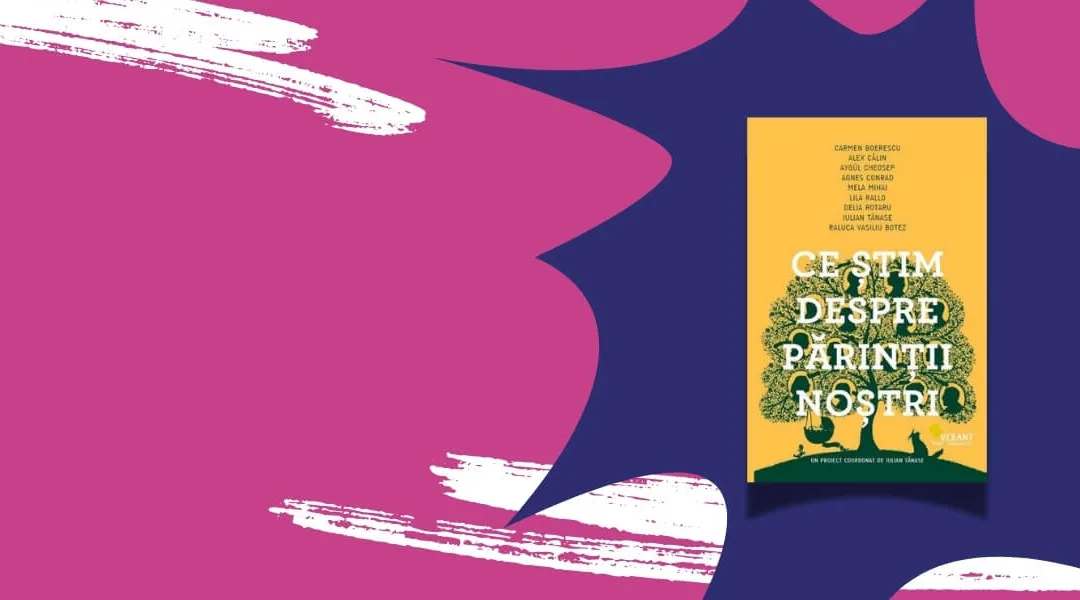 Ce știm despre părinții noștri?